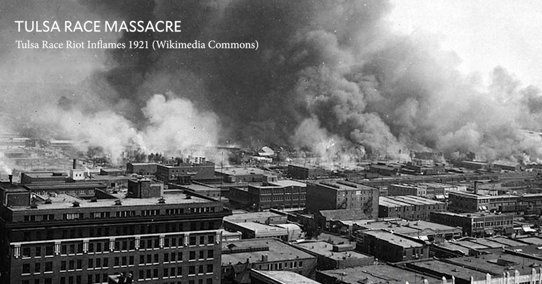 Tulsa Race Riot Inflames 1921 (Wikimedia Commons)